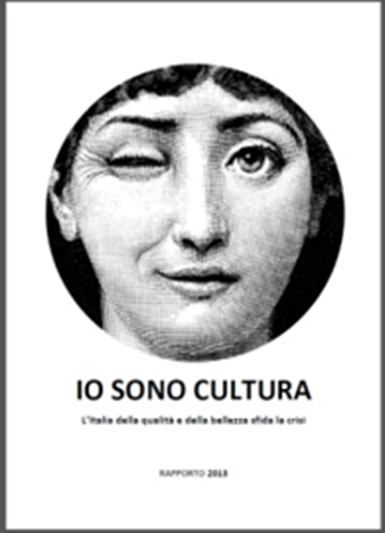 IO SONO CULTURA L’Italia della qualità e della bellezza sfida la crisi