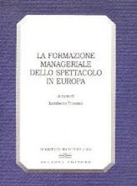 La formazione manageriale dello spettacolo in Europa