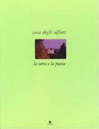Casa degli Alfieri: la terra e la poesia,